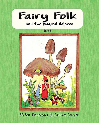 Fairy Folk and the Magical Helpers