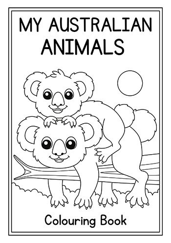 My Australian Animals Colouring Book